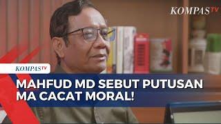Kritik Putusan MA Cacat Moral, Mahfud MD Tegaskan PKPU Sudah Sesuai UU Pilkada