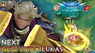 Next New Hero Lukas Gameplay - Mobile Legends Bang Bang