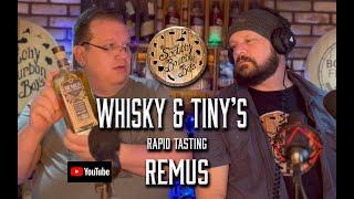 Whisky & Tinys Rapid Tasting Remus