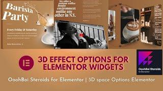 3d effects for elementor Widgets | OoohBoi Steroids