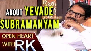 Film Producer Ashwini Dutt About Yevade Subramanyam Movie | Open Heart with RK