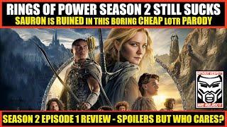 Rings of Power Season 2 Episode 1 Review | It STILL SUCKS | They Learned NOTHING From Their FAILURE