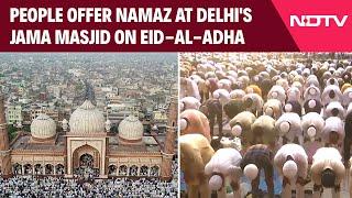 Eid-Al-Adha 2024 | Celebrations Across India, Namaz Offered At Delhi's Jama Masjid