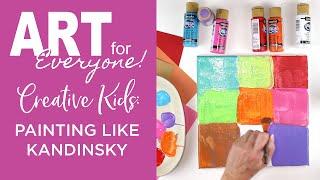 Art for Everyone - Creative Kids - Painting Like Kandinsky | DecoArt®