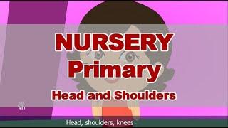 Head and Shoulders | Pre-Primary | Nursery Rhymes | English