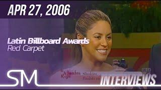 Shakira | 2006 | Latin Billboard Awards Red Carpet Interview