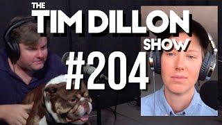 #204 - Katie Herzog | The Tim Dillon Show