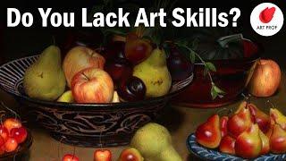 If You Think You Lack Art Skills, Remember This