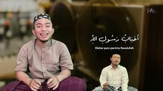 Hanit Wa Hanini x Ahbab Rosulillah (Reggae Version) - Sulthon Falakhudin Ft Danish Bachtiar