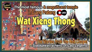 The Parables of Wat Xieng Thong Luang Prabang Laos | Lao Tales | Ancient Stories | Wat Xieng Thong