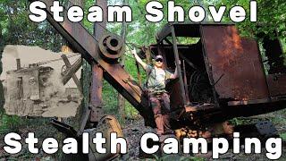 Steam Shovel Stealth Camping | The General Pt. 2