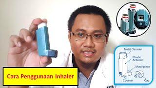 Cara Menggunakan Inhaler dengan Benar