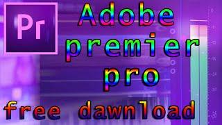 how to dawnload free adobe premier to pc