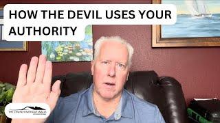 Part 1:How the devil uses your authority against you-John Fenn