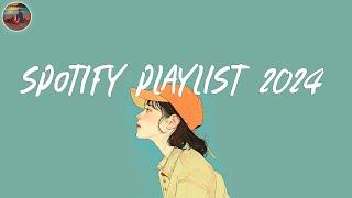 Spotify playlist 2024  I bet you know all these songs ~ Spotify trending songs