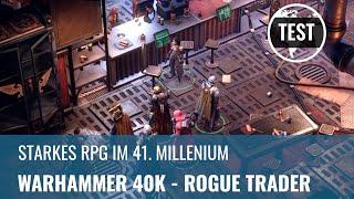 Warhammer 40.000 - Rogue Trader im Test einer Pen-and-Paper-Veteranin (REVIEW, GERMAN)