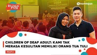 Children of Deaf Adult: Kami Tak Merasa Kesulitan Memiliki Orang Tua Tuli