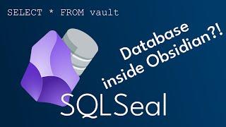 Getting started with SQLSeal - Use SQL in your Obsidian Vault!