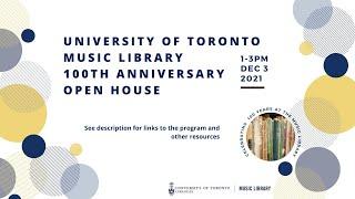 University of Toronto Music Library 100th Anniversary Open House