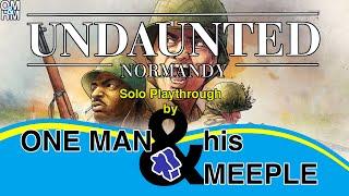 One Man and His Meeple plays Undaunted: Normandy - solo boardgame playthrough - two variants