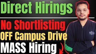 Direct Hiring | OFF Campus Drive | 2024 | 2023 Batch Hiring | Latest Fresher Jobs | 2020-2024 Batch