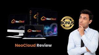 NeoCloud Review️ WARNING ️ DON'T GET THIS WITHOUT MY CUSTOM BONUSES!!