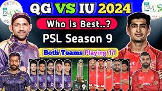 PSL 2024 - Islamabad vs Quetta 2024 | IU vs Qg 2024 | Psl 9 | PSL 2024 | psl 9 islamabad Playing 11