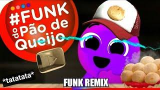 Funk Do Pão De Queijo | Bolofofos Remix vs tatatata