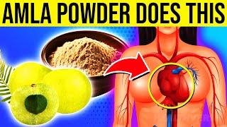 Amla Powder EVERY DAY Has These 10 POWERFUL Health Benefits