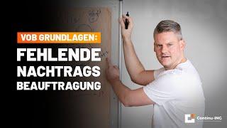 VOB Grundlagen: Wieso die fehlende NA-Beauftragung nicht dein Problem ist!