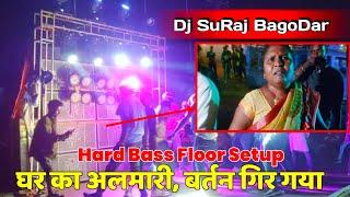 घर का बर्तन गिरा दिया Dj Suraj Bagodar Floor Setup in Nawadih Phushro Tisrie