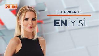 #CANLI | Ece Erken ile En İyisi | 29.09.2024 | #KRT