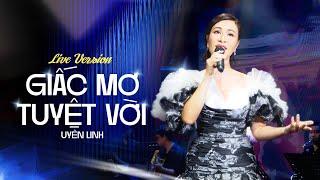 Uyên Linh - Giấc Mơ Tuyệt Vời | Minishow Uyên Linh - Vũ.