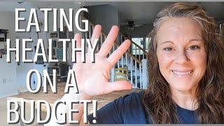 5 TIPS to EAT HEALTHY on a BUDGET! Plus RECIPES! #homemadesimple #savemoney #eathealthy