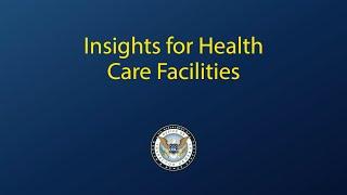 Insights for Health Care Facilities
