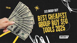 Best Cheapest Group Buy SEO Tools | Premium Cheap SEO Tools (2025)