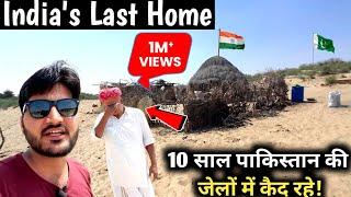 India's last home situated on the Pakistan border ||India's Last Home||India's Last Village