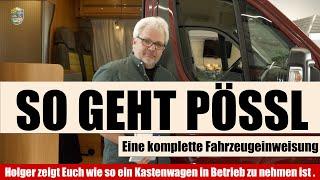 Pössl Bedienungsanleitung. Die Handhabung eines Pössl Kastenwagen, eine  Fahrzeugeinweisung.