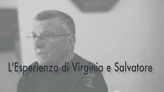 Testimonianze vere. Le storie di Virginia e Salvatore