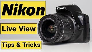 Nikon Photography Tips & Tricks for Beginners - Live View for photography & video