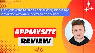 AppMySite Review, Demo + Tutorial I Quickly convert any website into a native mobile app