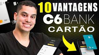  10 Vantagens dos Cartões C6 Bank ( Será que vale a pena ter C6 ? )