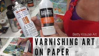 How to Varnish your Art on Paper | Betty Franks | Easy to Follow Steps