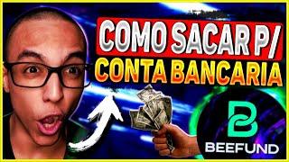 BeeFund: SACANDO P/ CONTA BANCÁRIA! Passo a Passo! Saque de Segurança e Lucros [Tutorial Definitivo]