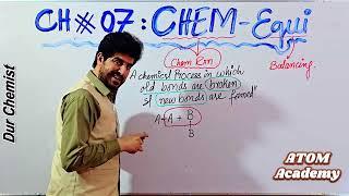 Chemical Equilibrium - 01 | Types of Chemical Reaction | Reversible | Irreversible |Dur Chemist