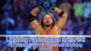 Lightning Flash Update 9/28/24: AJ Styles' WWE Contract Expiring Soon!