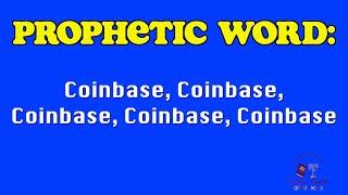 Prophetic Word - Coinbase (Prophecy) #cryptocurrency #prophecy #Bible #Christian #prophetic