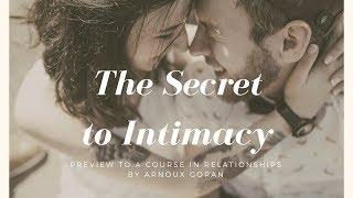 The Secret to Intimacy