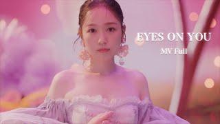 西野カナ『EYES ON YOU』MV Full