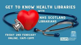 Get to know Health Libraries with NHS Scotland